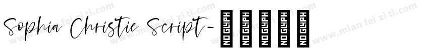 Sophia Christie Script字体转换